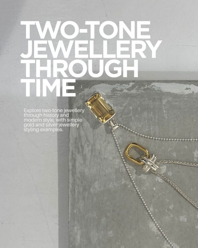 Two-Tone Jewellery Through Time